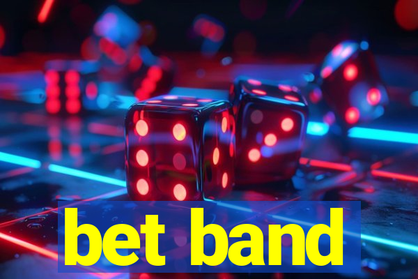 bet band